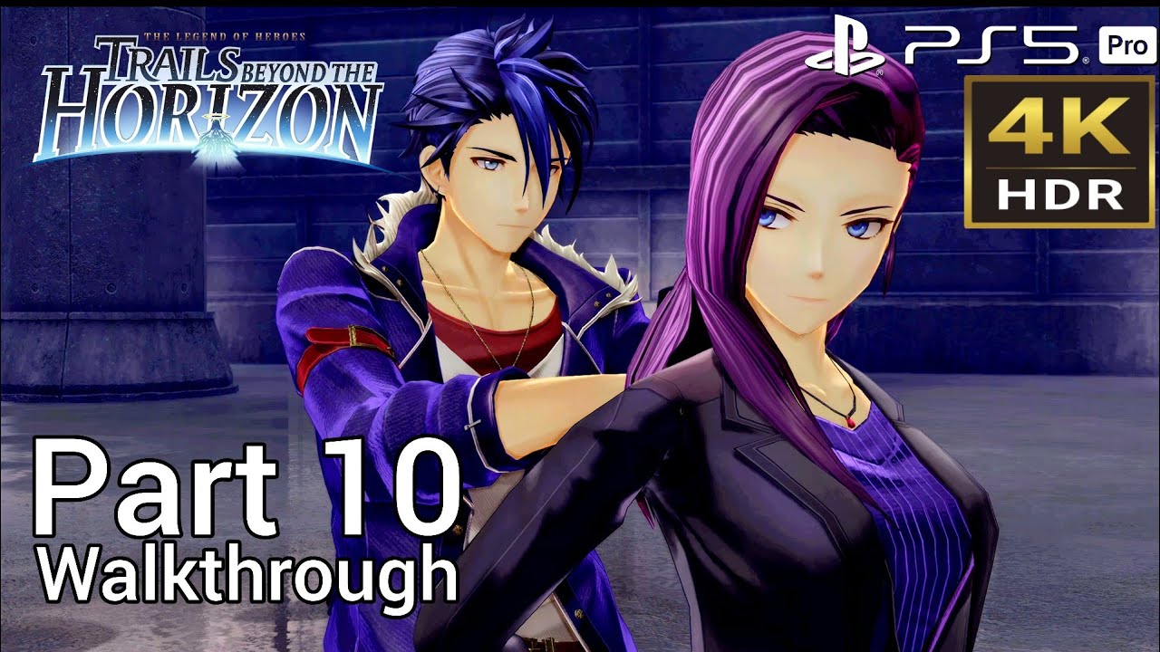 [Walkthrough Part 10] The Legend of Heroes: Trails Beyond the Horizon (Japanese Voice) PS5 Pro 4KHDR