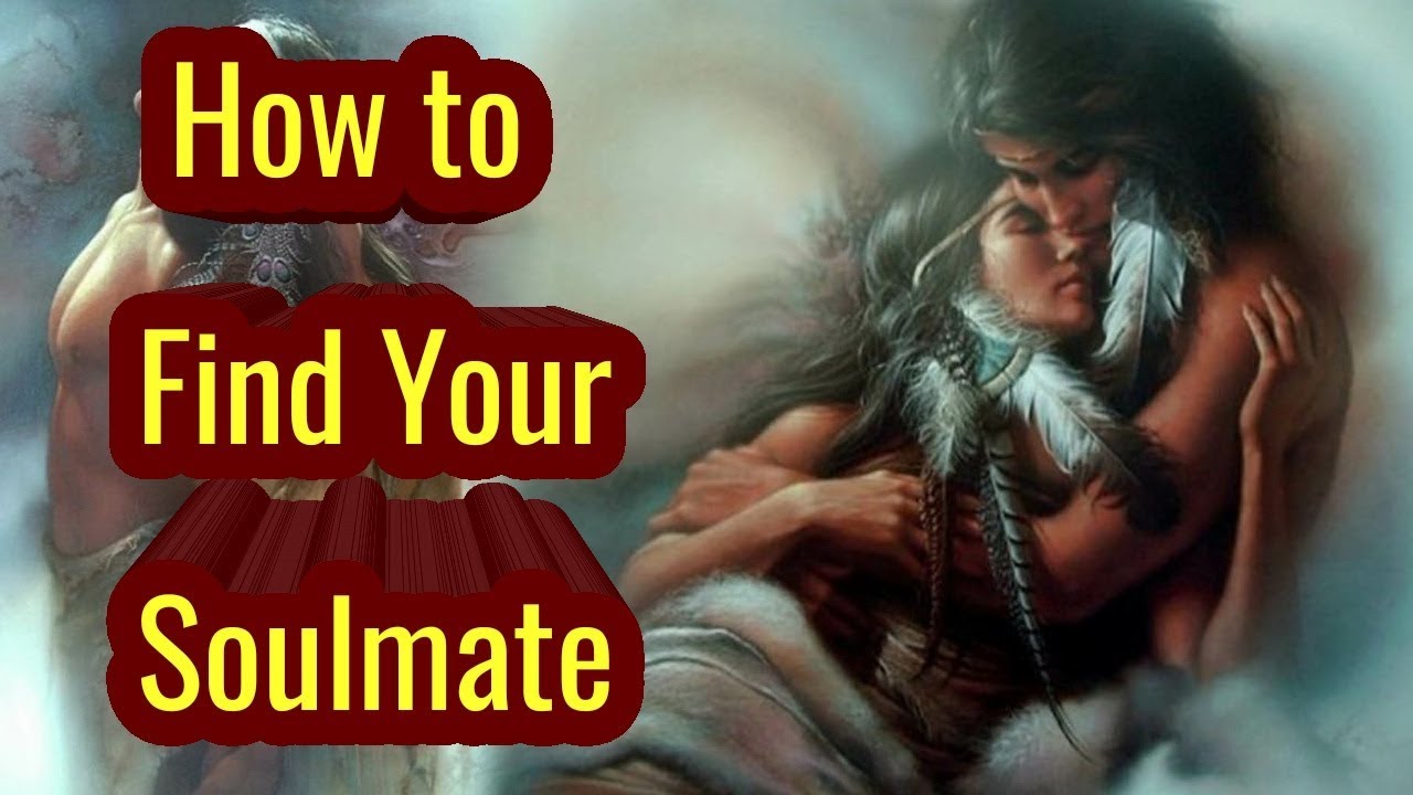 How to Find Your Soulmate - YouTube