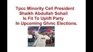 Tpcc Abdullah Sohail Is Getting Ready To Uplift Party In Muncipal Elections.