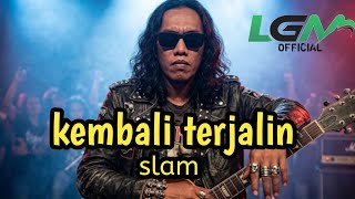 KEMBALI TERJALIN – SLAM | Cover Lagu Jiwang Sedih Slow Rock Malaysia Menyentuh Hati