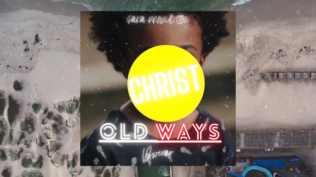 Old Ways | Dweeno (Gospel music) - YouTube