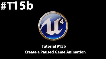 Unreal Engine 4 Tutorial 15 - Creating a Paused Game Animation [2/2]