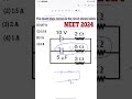 The steady state current in the circuit shown below is: NEET2024/NEET PHYSICS PYQ/JEE PYQ