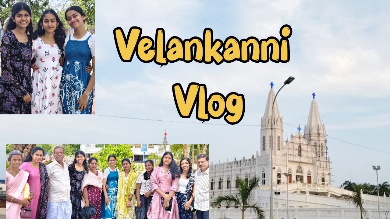 Thanjavur - Velankanni vlog | Sredhahh.official 