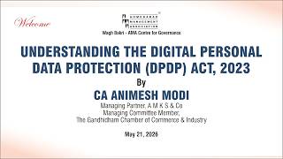 UNDERSTANDING THE DIGITAL PERSONAL DATA PROTECTION (DPDP) ACT, 2023 by CA ANIMESH MODI