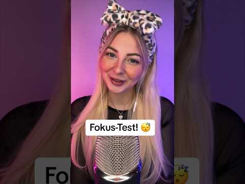 Fokus-Test! 💜 #asmr #shortvideo #asmrshort #asmrjanina #relax #sleep #fokus #fokustest