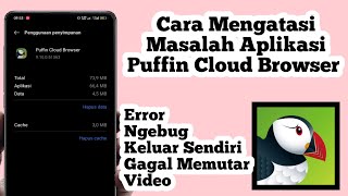 Cara Mengatasi Semua Masalah Aplikasi Puffin Cloud Browser screenshot 5