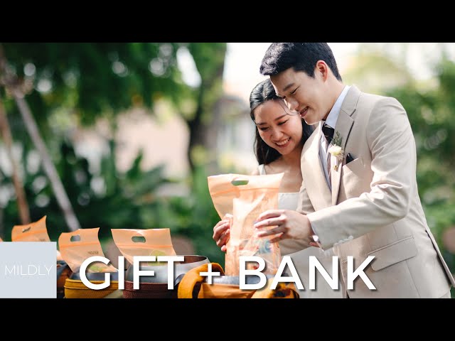 Gift & Bank - Wedding Cinema @ The Botanical House วีดีโองานแต่ง เดอะ โบทานิคอล เฮ้าส์ Mildly
