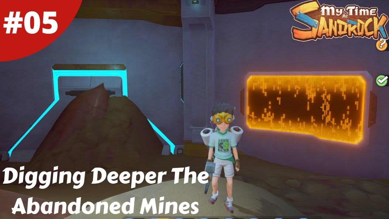 Digging Deeper The Abandoned Mines - My Time At Sandrock - #05 - Gameplay