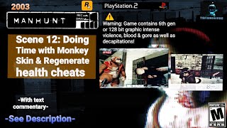 Manhunt - Scene 12 with Monkey Skin & Regenerate cheats - PS2