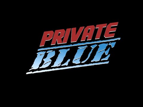 PRIVATE BLUE Official Trailer (2021)