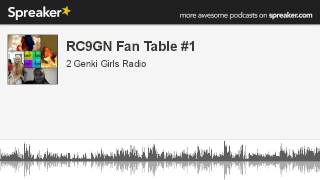 RC9GN Fan Table #1 (part 1 of 3, made with Spreaker)