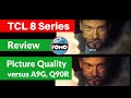 TCL 8 Series TV Review & Shootout vs the Best TVs: OLED A9G, QLED Q90R