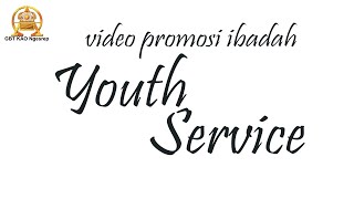 Video Promosi Ibadah Youth Service GBT Ngesrep screenshot 1