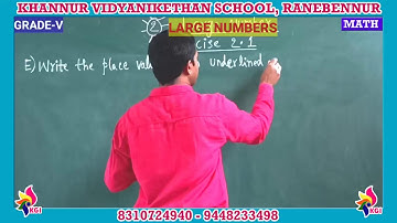 Grade V - Mathematics - Lesson 2 - Large Numbers - Exercise 2.1 (D & E) - Part 3 - 02-07-2020