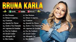 Bruna Karla 2026 – As Melhores Músicas Gospel que Energizam Todos os Dias | Advogado Fiel,Cicatrizes screenshot 2