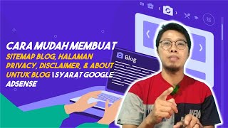 ✅ Cara Cepat Membuat Halaman About, Privacy Policy, Disclaimer, TOS & Sitemap Blog Terbaru 2022