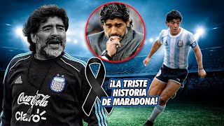 La TRISTE HISTORIA JAMÁS CONTADA de Diego Armando Maradona