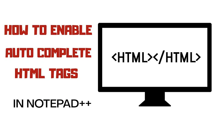 HOW TO ENABLE AUTO COMPLETE HTML TAGS OPTION (2020) |  IN NOTEPAD++