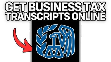How To Get Business Tax Transcripts Online (Full Guide) 2025!