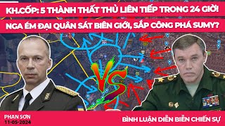 Kh.Cốp: 5 thành thất thủ liên tiếp trong 24 giờ! Nga ém đại quân sát biên giới, sắp đại phá Sumy?