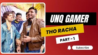 Unq Gamer tho Racha | Biggest Telugu LAN EVENT | Part-1