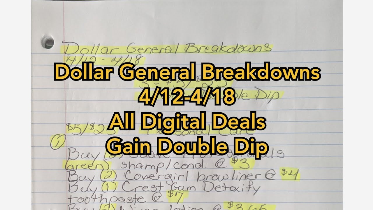 Dollar General Breakdowns 4/12-4/18. All Digital Deals | Gain Double Dip