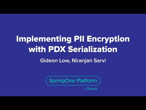 Implementing PII Encryption with PDX Serialization