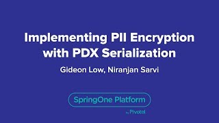 Implementing PII Encryption with PDX Serialization
