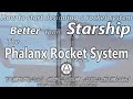 Rocket Science: Designing a System Better than Starship: The Phalanx Rocket System