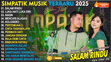 SALAM RINDU - LUKA HATI LUKA DIRI || IRWAN FT AYU KDI || SIMPATIK MUSIC || FULL ALBUM TERBARU 2025