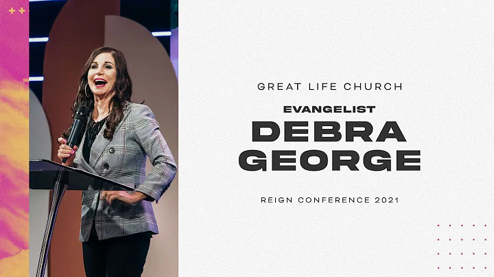Evangelist Debra George | Reign Conference 2021