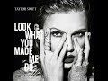 Taylor Swift Look What You Made Me Do Official Audio
