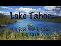 Lake Tahoe - The Good AND The Bad (Fall 2019)