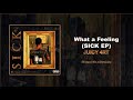 Capture de la vidéo Juicy 4Rt - What A Feeling (Official Audio)