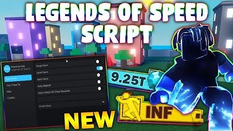 *NEW* Legends Of Speed Script (PASTEBIN 2025) (AUTOFARM/MAX ALL, AUTO REBIRTH)