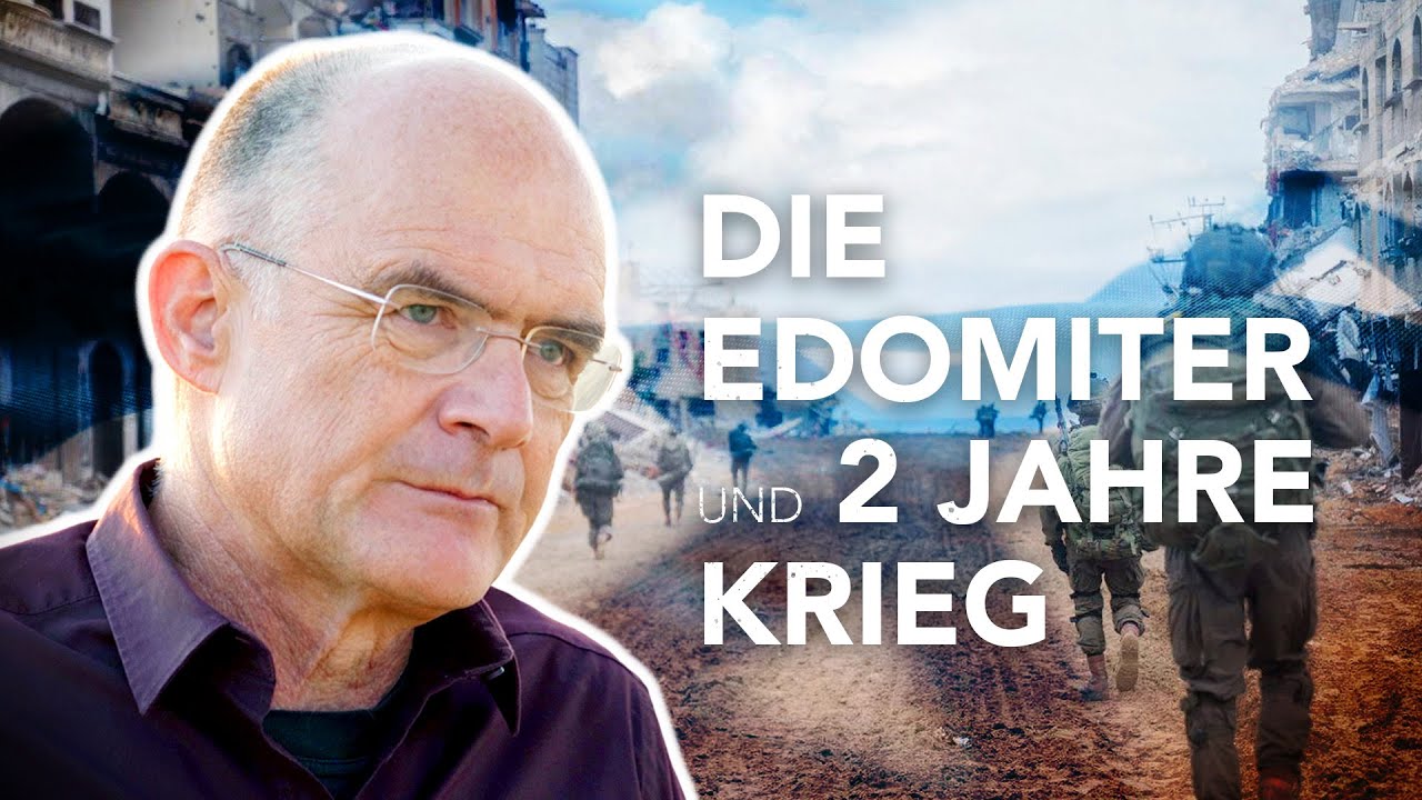 Die Edomiter und zwei Jahre Krieg