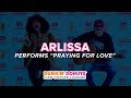 Arlissa Performs Praying For Love Live DDICL mp3