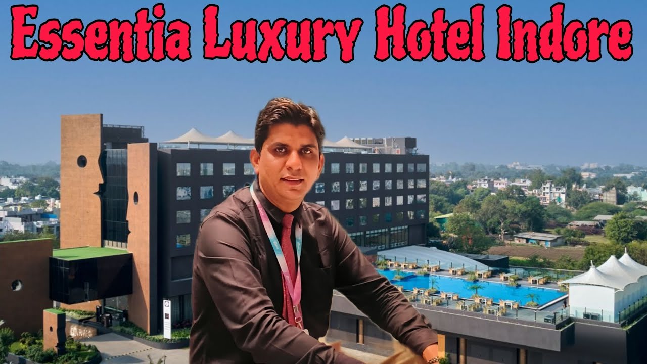 Essentia Luxury 5 Star Hotel Indore Madhya Pradesh👌👌