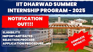 IIT Dharwad Summer Internship Program 2025 | Apply Now! | The Researchist 🚀🌞