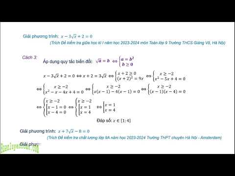 Phương pháp cơ bản giải phương trình vô tỷ - P5. Cách giải phương trình chứa căn dạng √𝒂 = b