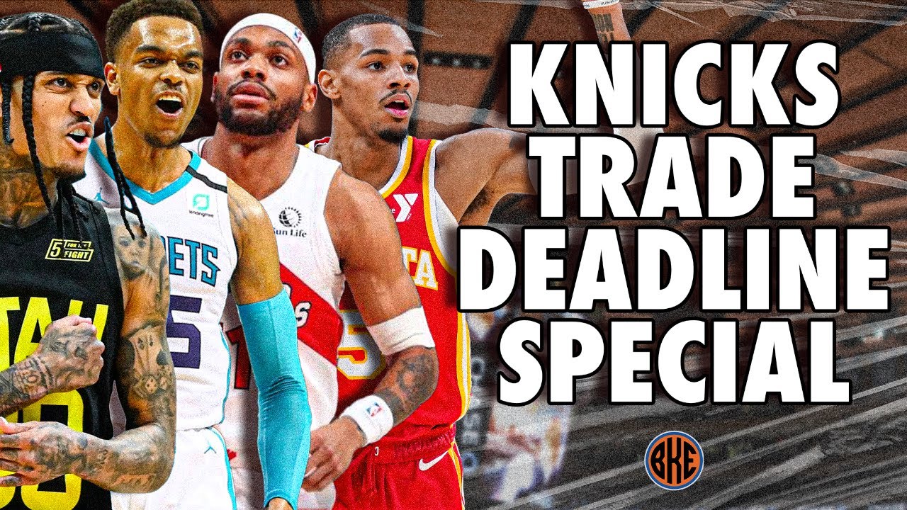 KNICKS TRADE DEADLINE SPECIAL NBA NEWS AND RUMORS YouTube knicks-trade-deadline-special-nba-news-and-rumors-youtube