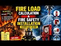 Fire Load Calculation &amp; Safety System | Complete Guide 🔥