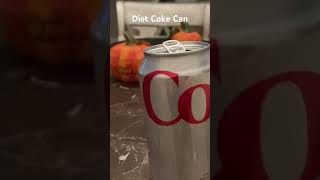 Every girls crazy ‘’bout a Diet Coke Can