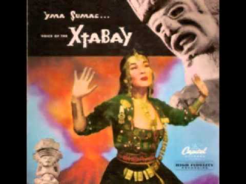 Yma Sumac - Xtabay (Lure of the Unknown Love)
