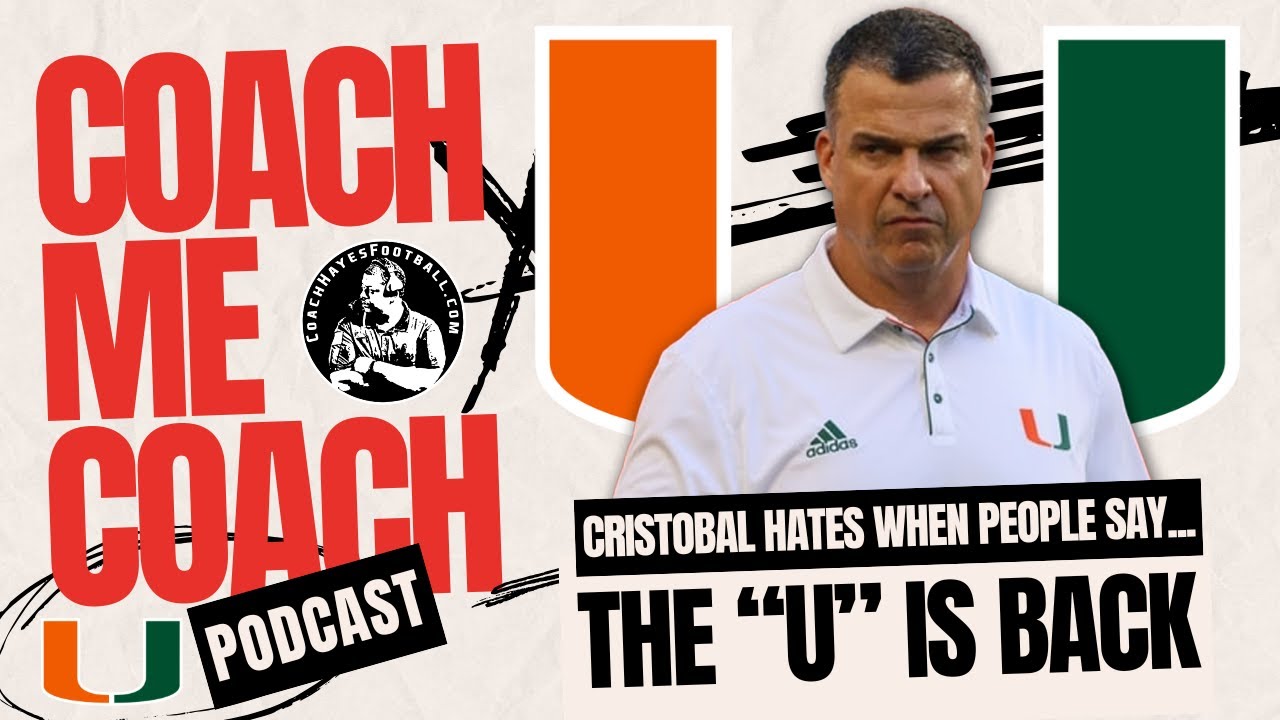 Mario Cristobal SHUTS DOWN “The U Is Back” — What Does He Know That We Don’t?!