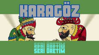 Karagöz - Seri Üretim Kültür