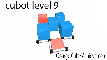 Cubot: Orange Cube Achievement Level 9 Guide