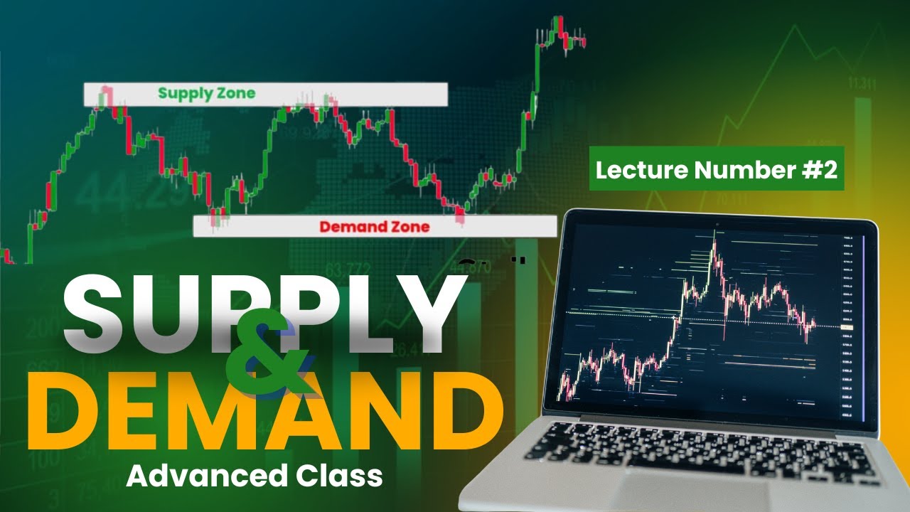 Supply and Demand Zones: Advanced Strategies (Class 2) | Bright Trust Academy