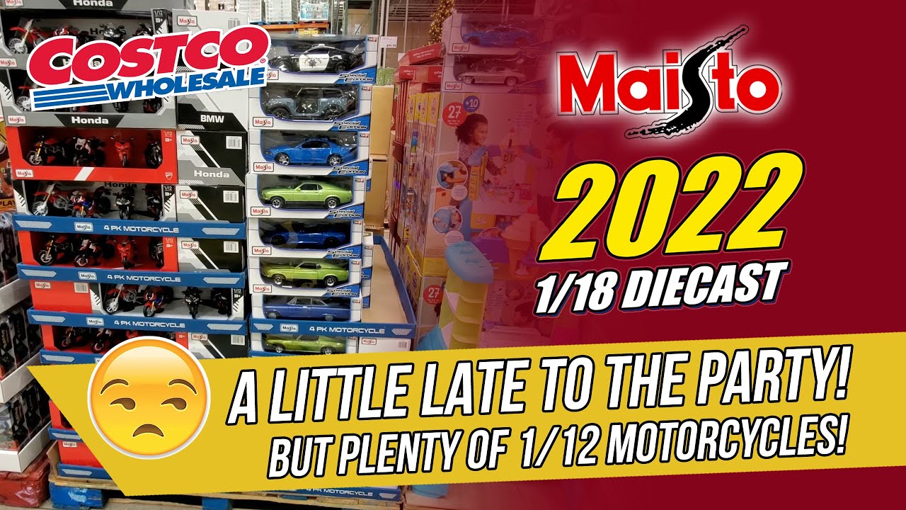 Almost out of MAISTO 1/18 at Costco but plenty of 1/12 motorcycles